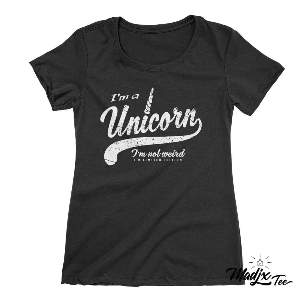I'm a unicorn t-shirt | I'm Not Weird i'm special t-shirt | pour femme | Licorne t-shirt 1