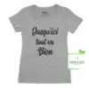 Jusqu'ici tout va bien | citation positive t-shirt pour femme