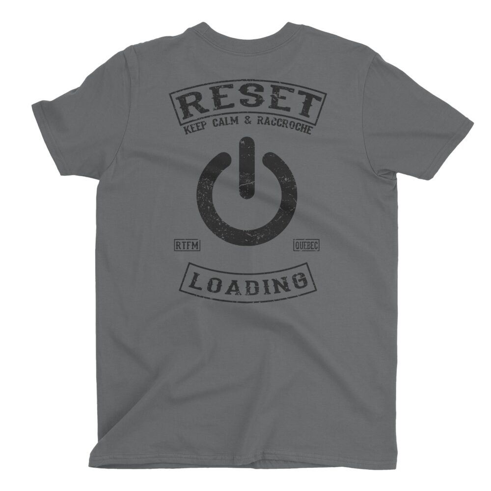 Reset LOADING t-shirt, Keep calm & Racroche, read the fucking manual 4