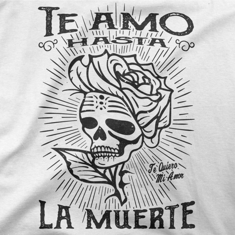 Te amo hasta la muerte tee femme | te amo hasta la muerte t-shirt femme 2