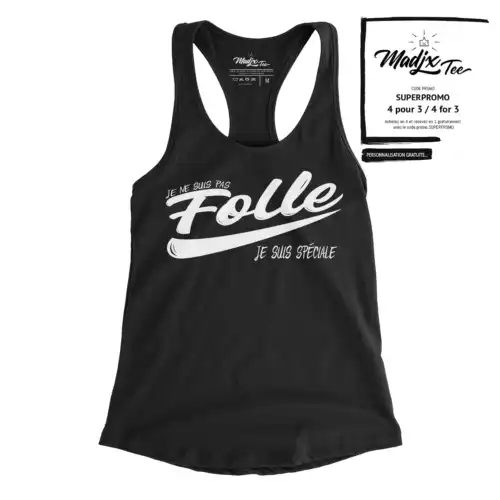 Camisole, Je ne suis pas folle, je suis spéciale, Drôle camisole pour femme – Image 4