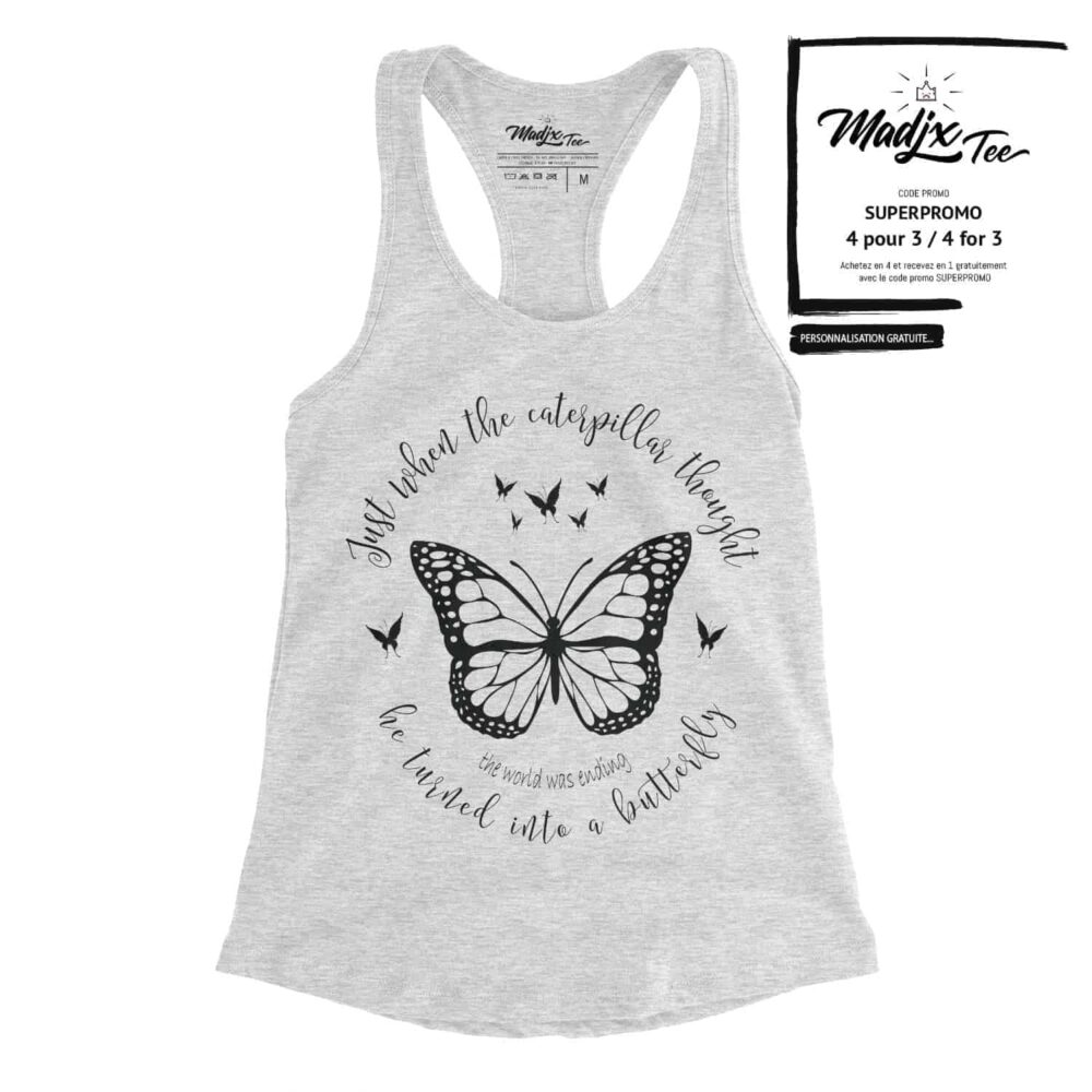 Camisole, just when a caterpillar thought the world was ending he turn into a butterfly 1