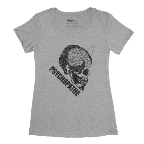 PSYCHOPATHE t-shirt pour femme 7