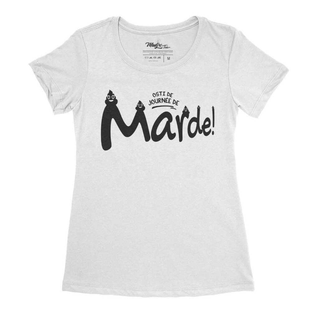 Osti de journée de marde, t-shirt pour femme, imprimé au Québec, encre à eau 2