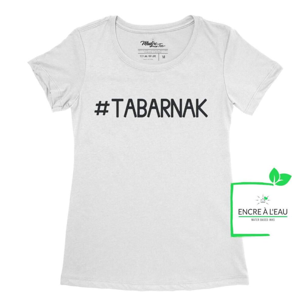 Hashtag TABARNAK, t-shirt drôle | t-shirt humoristique pour femme 2