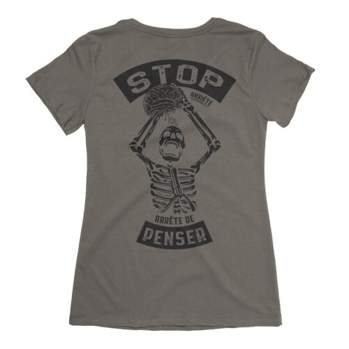 Stop Anxiété arrête de penser t-shirt femme sur Anxiété | Maladie Mentale 8
