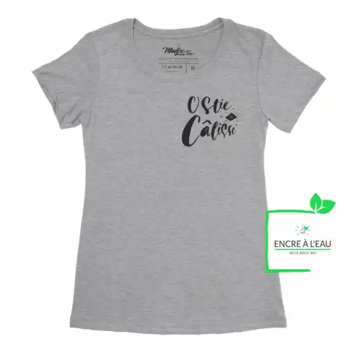 Ostie de câlisse, Drôle de tshirt pour femme, fait au Québec impression noir avec encre à eau – Image 4
