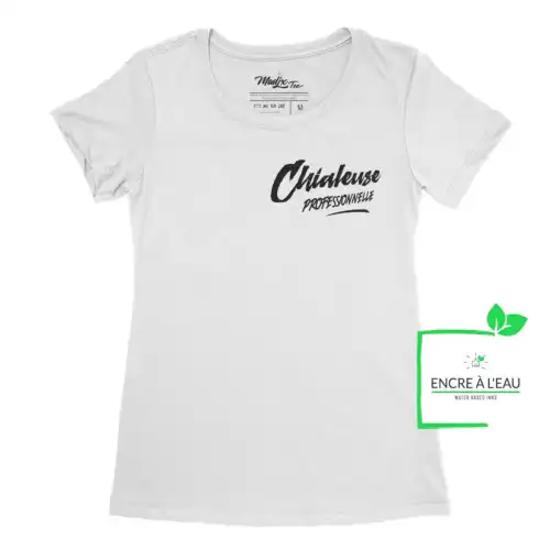 Chialeuse professionnelle, Drôle de tshirt pour femme, Québec impression noir avec encre à eau