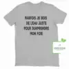 Parfois je bois de l eau juste pour surprendre mon foie t-shirt pour homme