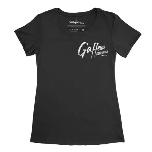 Gaffeuse professionnelle, tshirt pour femme, Québec impression noir avec encre à eau – Image 5
