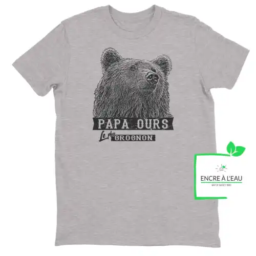 T-shirt Papa ours le plus grognon impression encre à eau fait au Québec