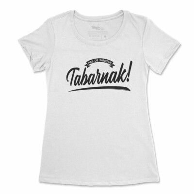 T shirt Tabarnak Québécois