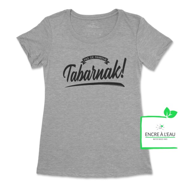 T shirt Tabarnak poiur femme Québécois