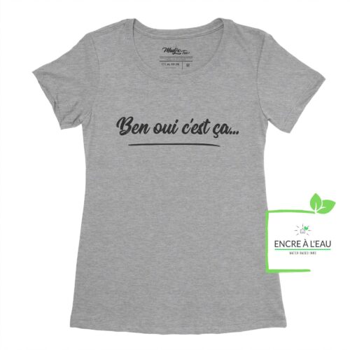 T-shirt Ben oui c est ça, t-shirt pour femme Drôle, tshirt Québec 6