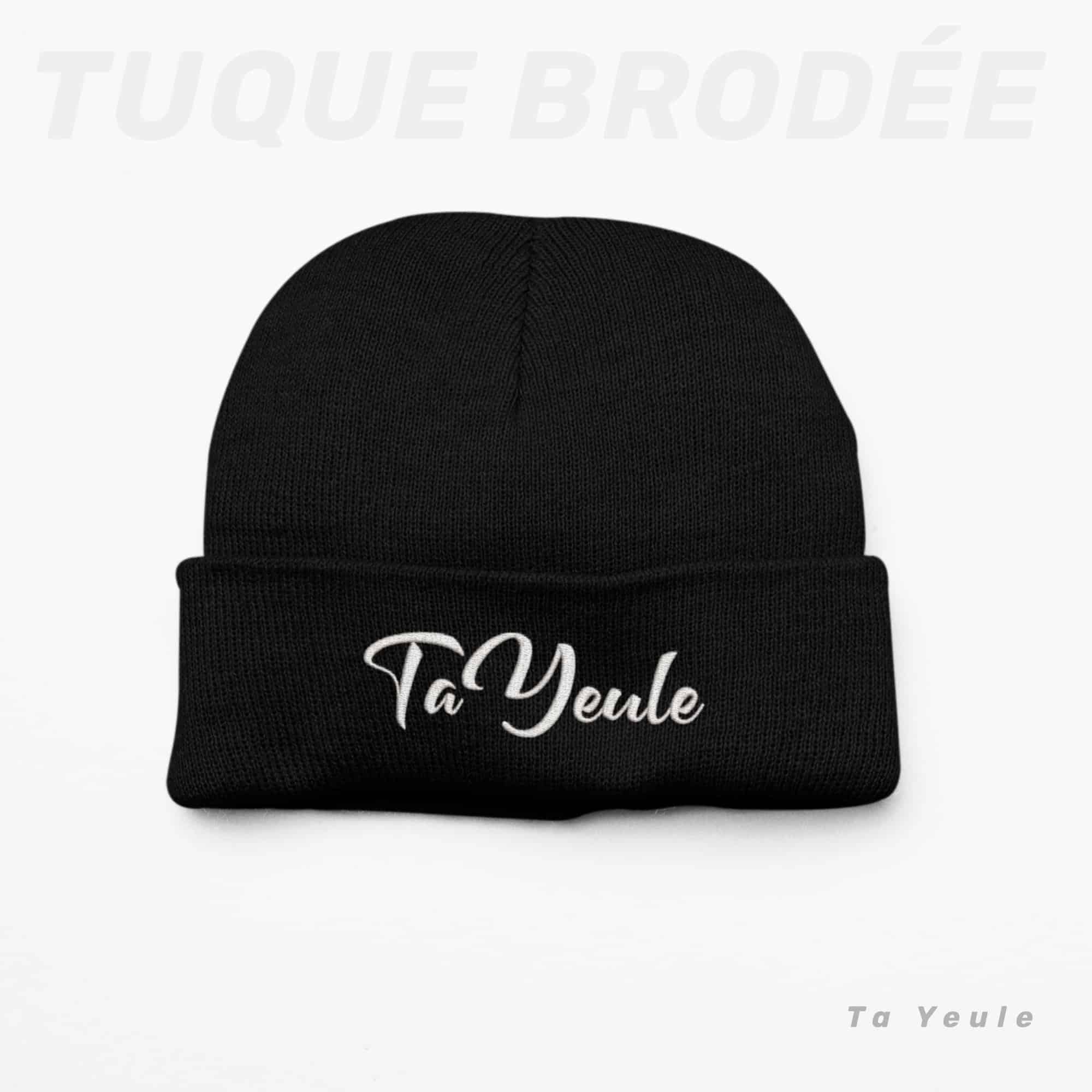 Tuque ta yeule