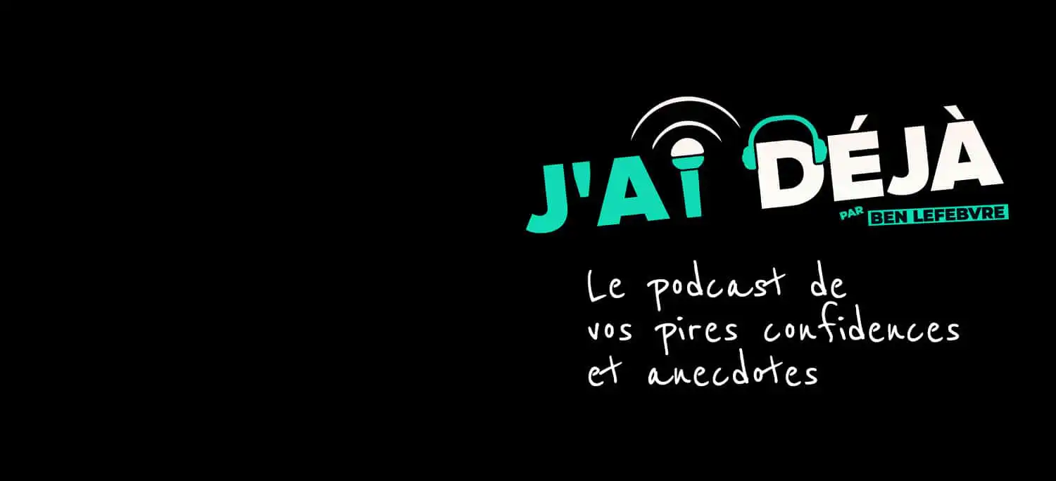 J'ai déjà podcast