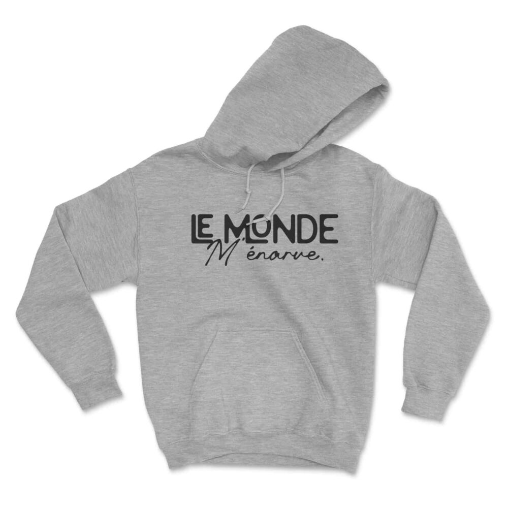 Le monde m'énarve hoodie 2