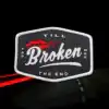Patch tissé Broken till the end