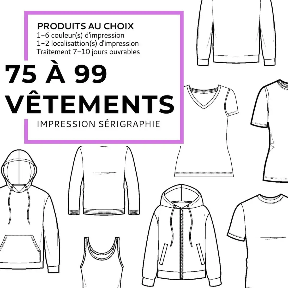 Impression sérigraphie 75 à 99 vêtements