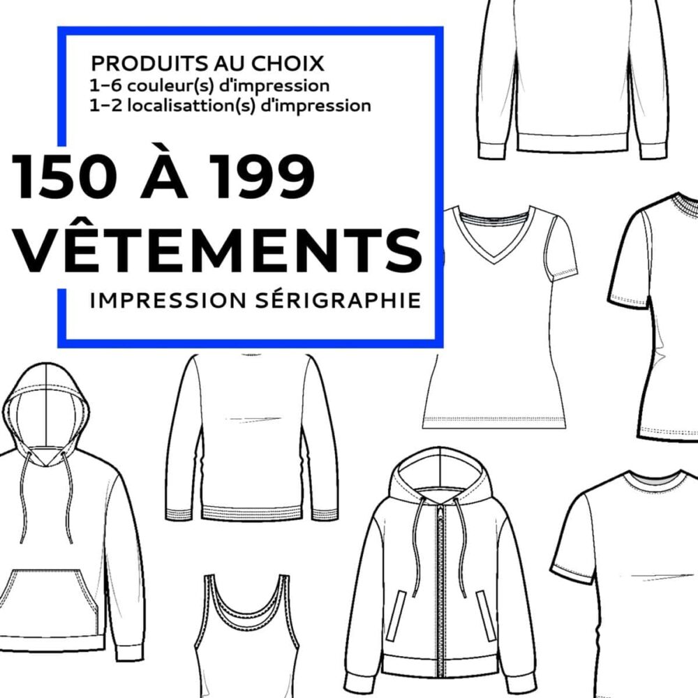 Impression sérigraphie 150 à 199 vêtements 1