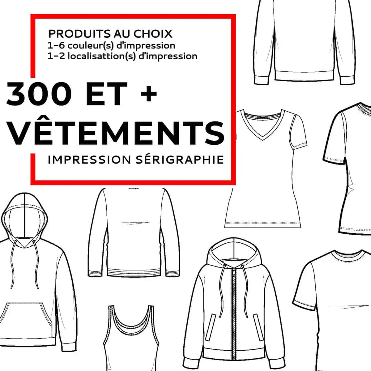 Impression sérigraphie 300 et + vêtements